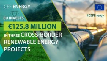 CEF Energy: Η ΕΕ επενδύει 125,8 εκατ. ευρώ σε τρία διασυνοριακά έργα ανανεώσιμης ενέργειας – ENERGY WORLD